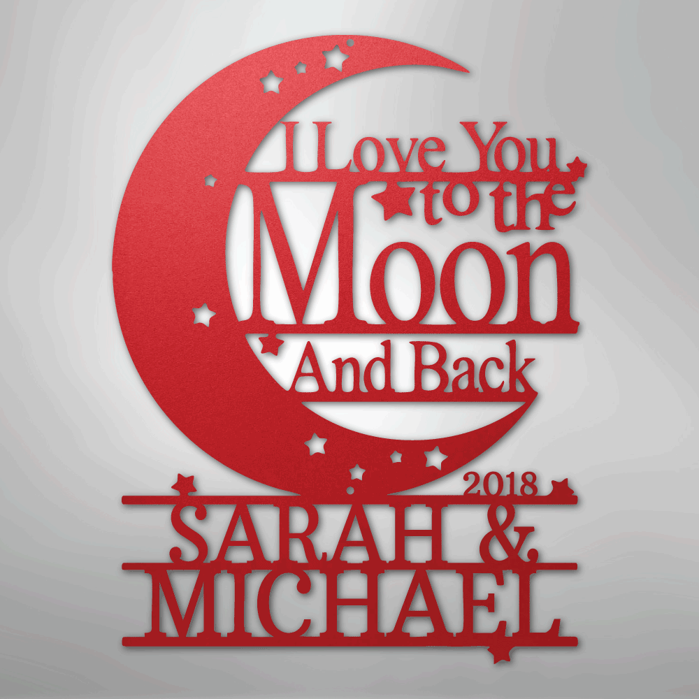 I Love You to The Moon and Back Personalized Steel Metal SignCustomly Gifts