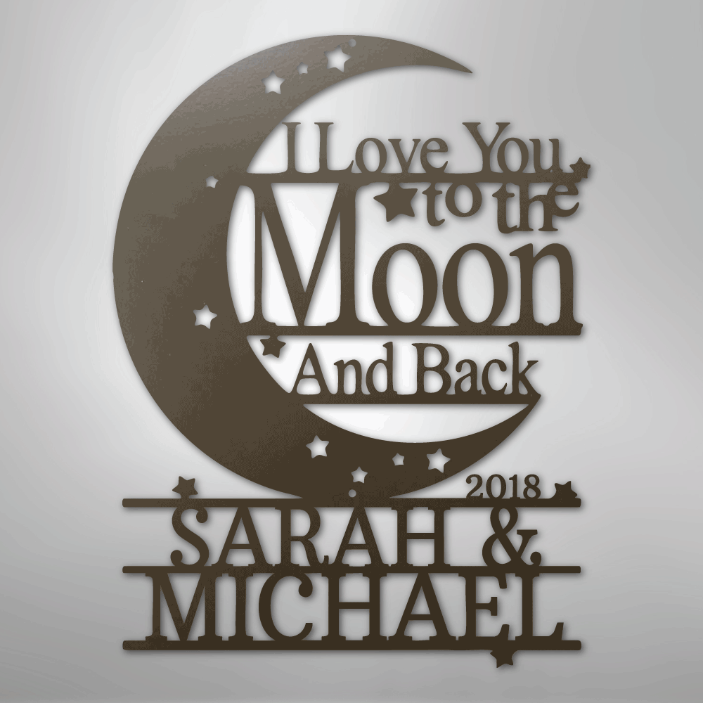 I Love You to The Moon and Back Personalized Steel Metal SignCustomly Gifts
