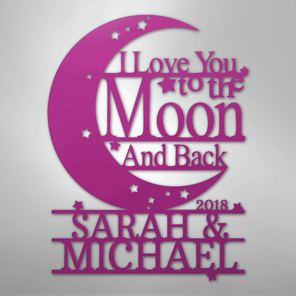 I Love You to The Moon and Back Personalized Steel Metal SignCustomly Gifts