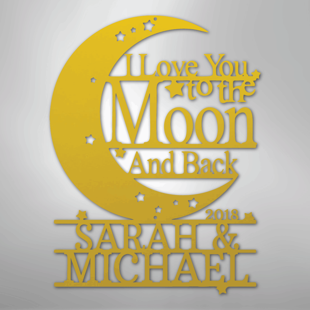 I Love You to The Moon and Back Personalized Steel Metal SignCustomly Gifts
