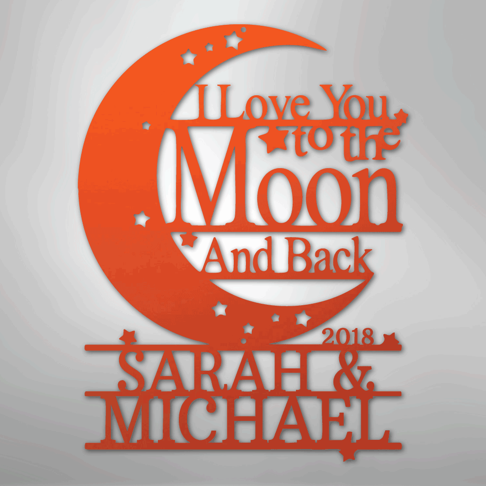 I Love You to The Moon and Back Personalized Steel Metal SignCustomly Gifts