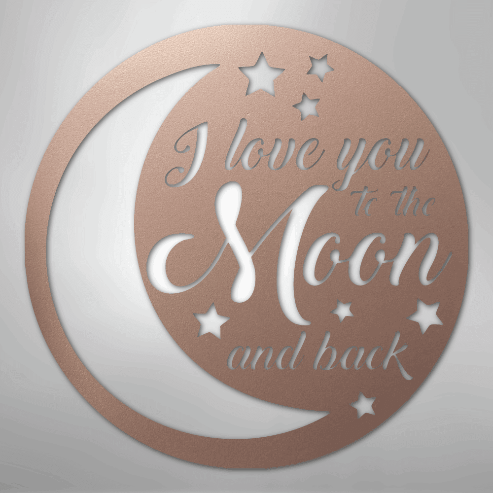 I Love You To the Moon and Back Steel Metal Sign Wall ArtCustomly Gifts
