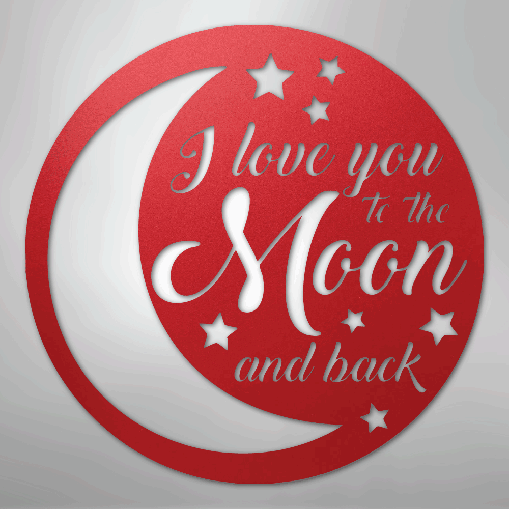 I Love You To the Moon and Back Steel Metal Sign Wall ArtCustomly Gifts