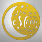 I Love You To the Moon and Back Steel Metal Sign Wall ArtCustomly Gifts