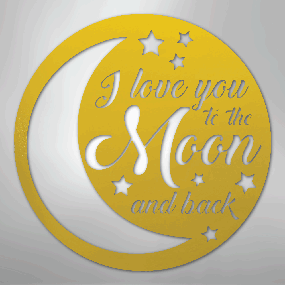 I Love You To the Moon and Back Steel Metal Sign Wall ArtCustomly Gifts