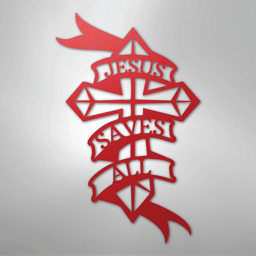 Jesus Saves All - Steel Metal Sign Wall ArtCustomly Gifts
