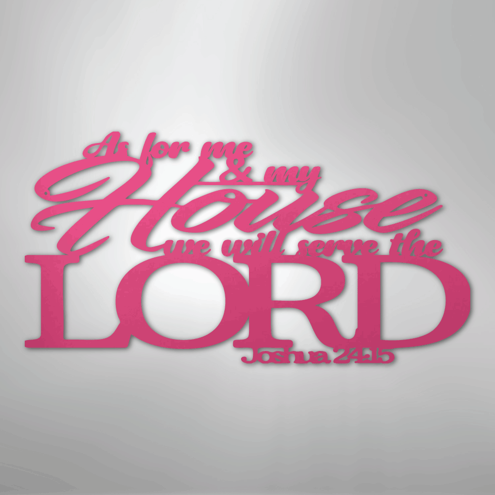 Joshua 24.15 Quote - Steel Metal Sign Wall ArtCustomly Gifts