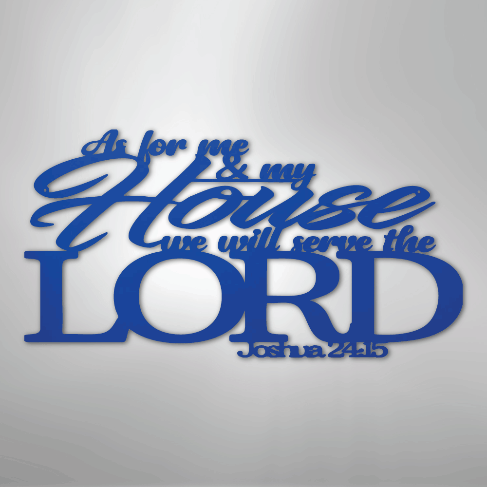 Joshua 24.15 Quote - Steel Metal Sign Wall ArtCustomly Gifts