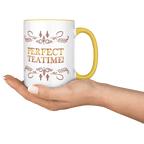 Perfect TeaTime 2 Tone White - Yellow 15oz MugCustomly Gifts
