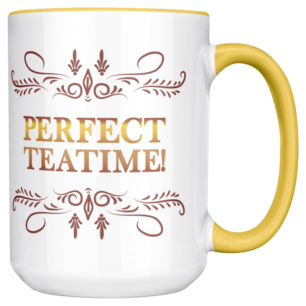 Perfect TeaTime 2 Tone White - Yellow 15oz MugCustomly Gifts