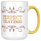 Perfect TeaTime 2 Tone White - Yellow 15oz MugCustomly Gifts