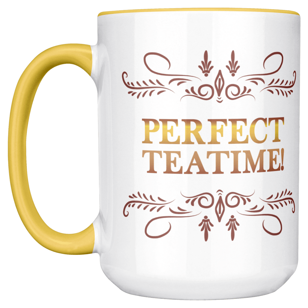 Perfect TeaTime 2 Tone White - Yellow 15oz MugCustomly Gifts