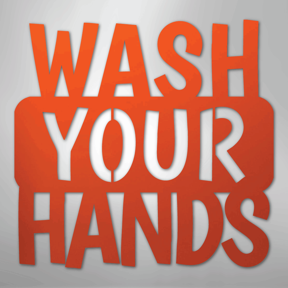 Wash Your Hands Quote - Steel Metal Sign Wall ArtCustomly Gifts