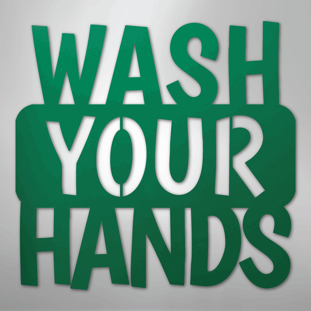 Wash Your Hands Quote - Steel Metal Sign Wall ArtCustomly Gifts
