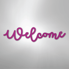 Welcome Script - Steel SignCustomly Gifts