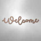 Welcome Script - Steel SignCustomly Gifts