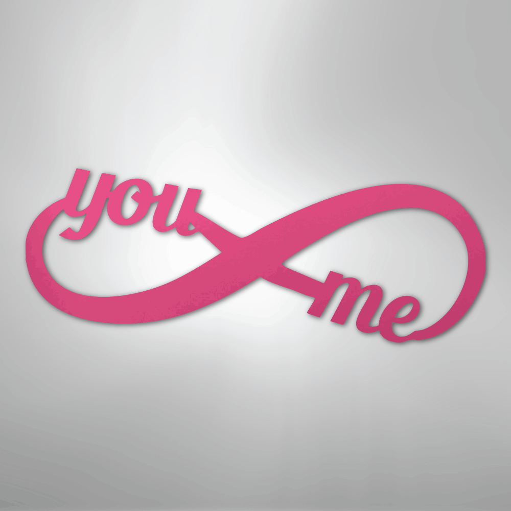 You and Me Infinity - Steel Metal Sign Wall ArtCustomly Gifts