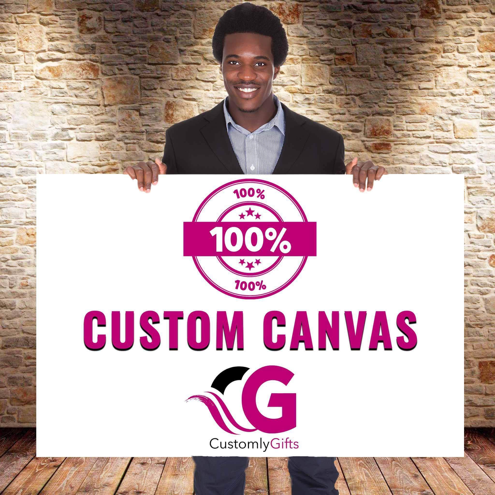 100 Percent Custom Premium CanvasCustomly Gifts