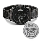 Best Bucking Dad Ever Stainless Steel WatchCustomly Gifts