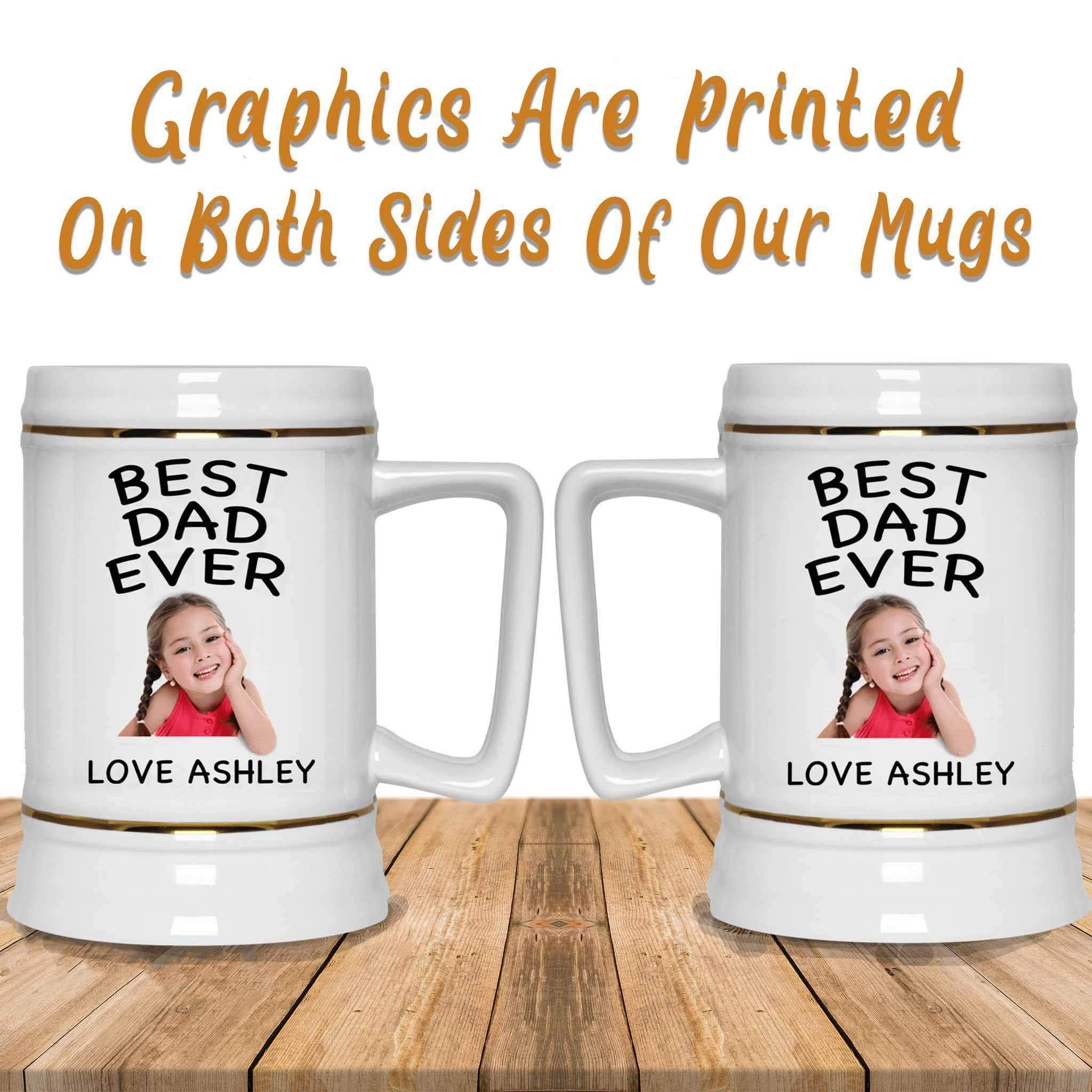 Best Dad Ever With Your Kid's Picture Custom Personalized Text 22oz Mug SteinCustomly Gifts