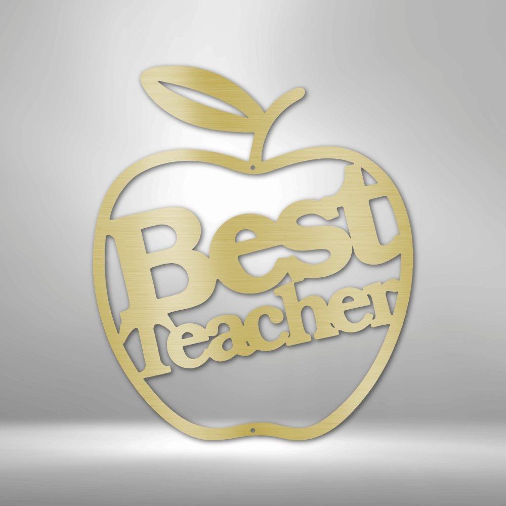 Best Teacher - Steel SignCustomly Gifts
