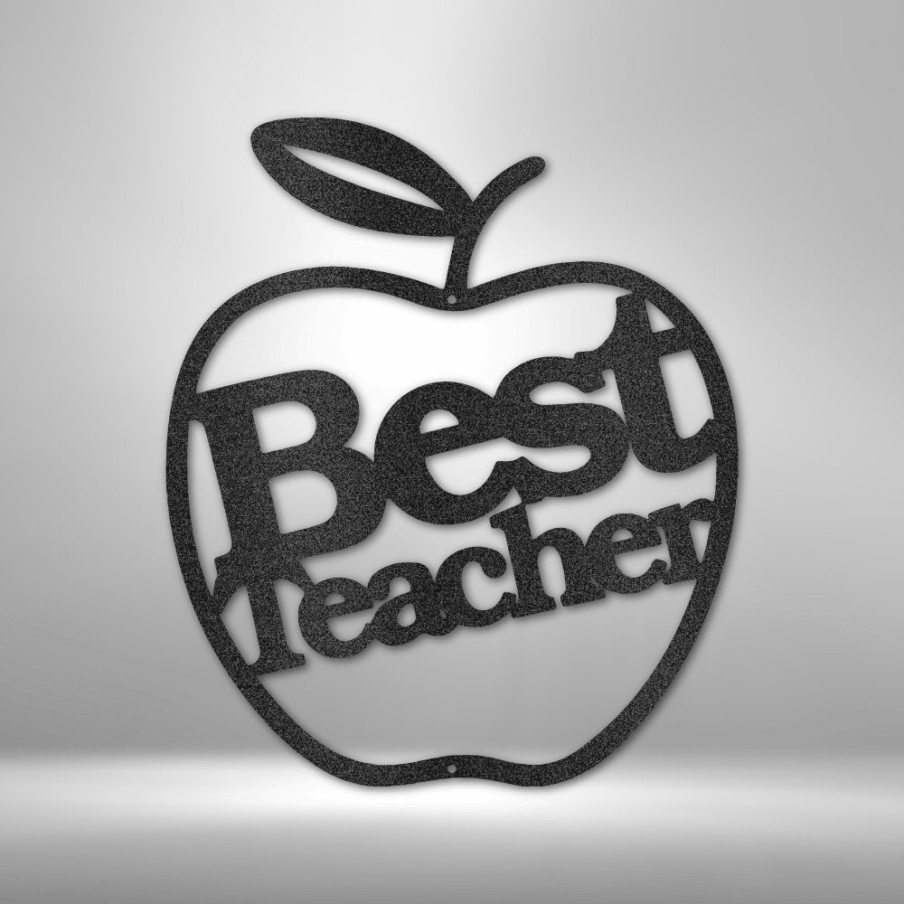 Best Teacher - Steel SignCustomly Gifts