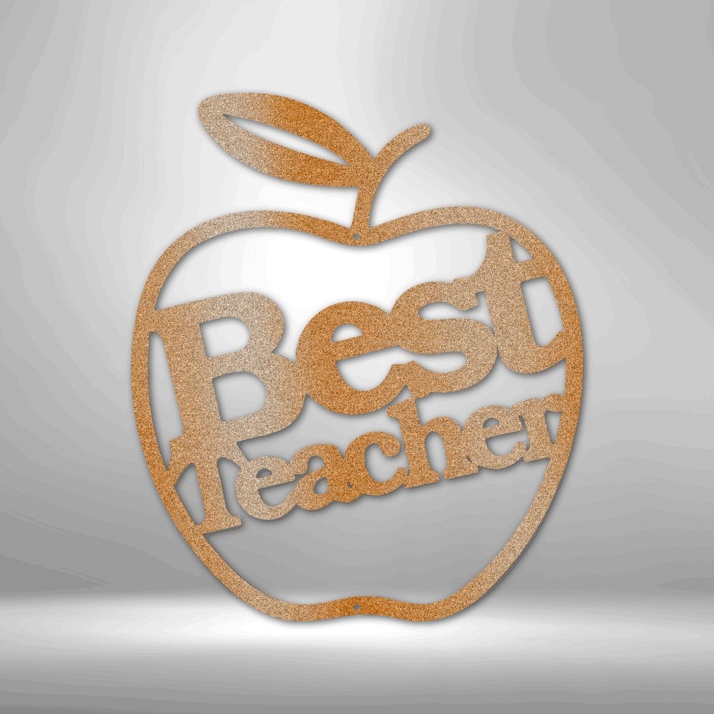 Best Teacher - Steel SignCustomly Gifts