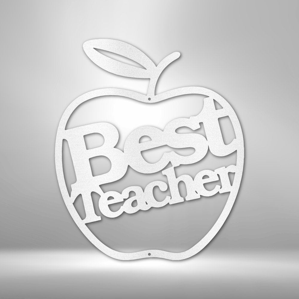 Best Teacher - Steel SignCustomly Gifts