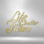 Better on the Farm Quote - Steel SignCustomly Gifts