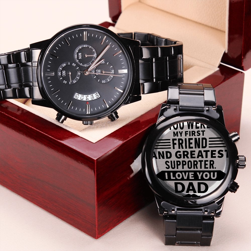 Dad First Friend Greatest Supporter Engraved Stainless Steel WatchCustomly Gifts