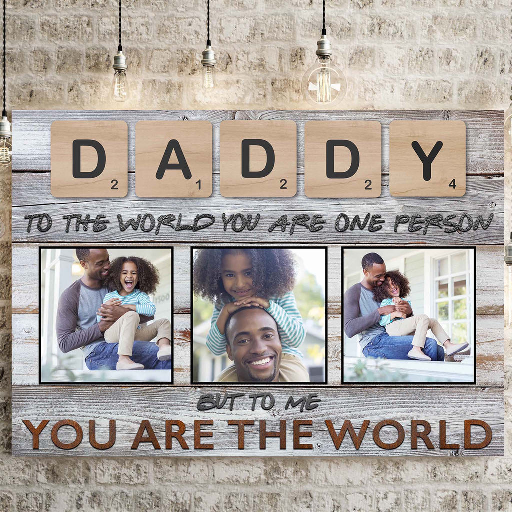 Daddy Scrabble You Are The World Personalized Photo CanvasCustomly Gifts
