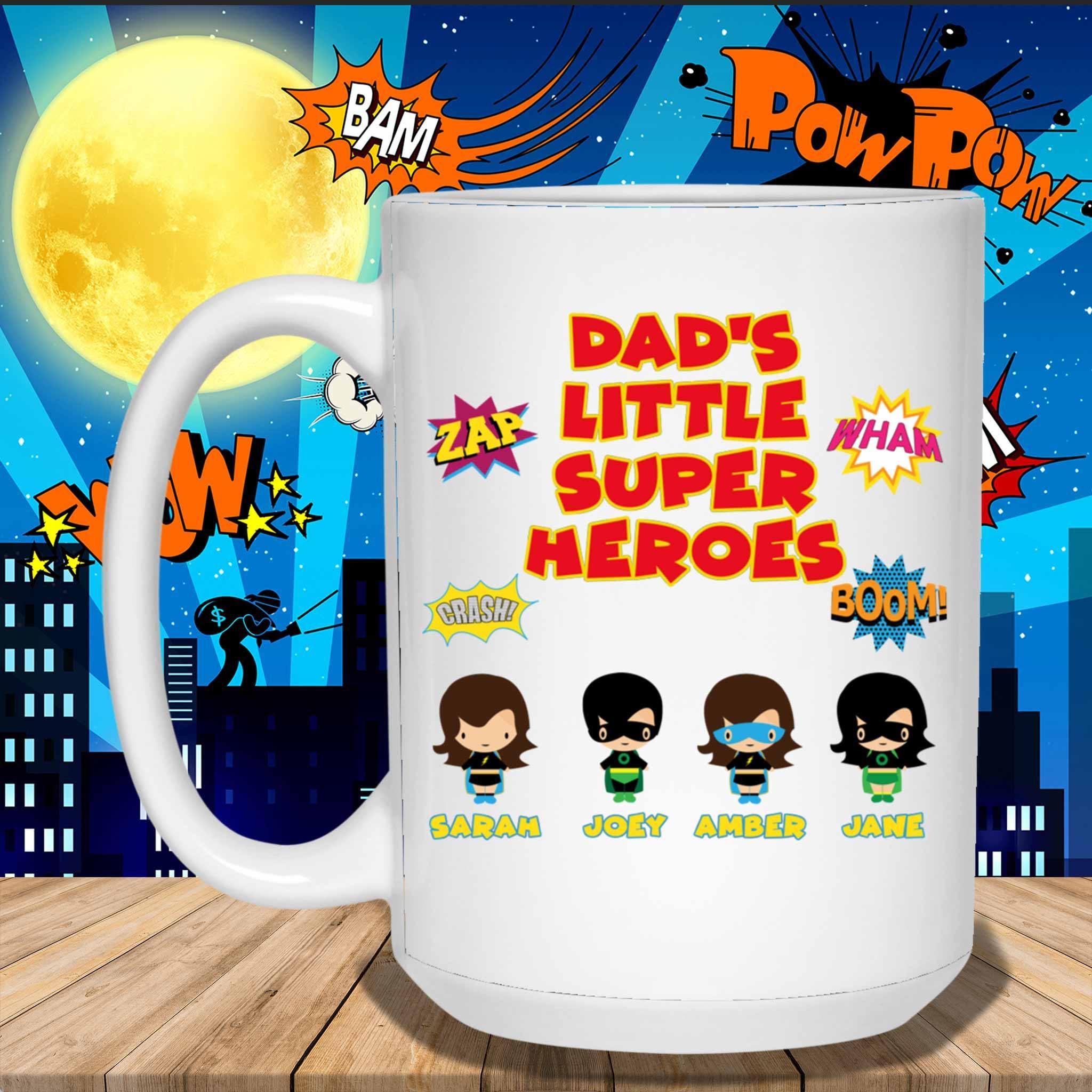 Dad's Little Super Heroes Custom Personalized Coffee MugCustomly Gifts