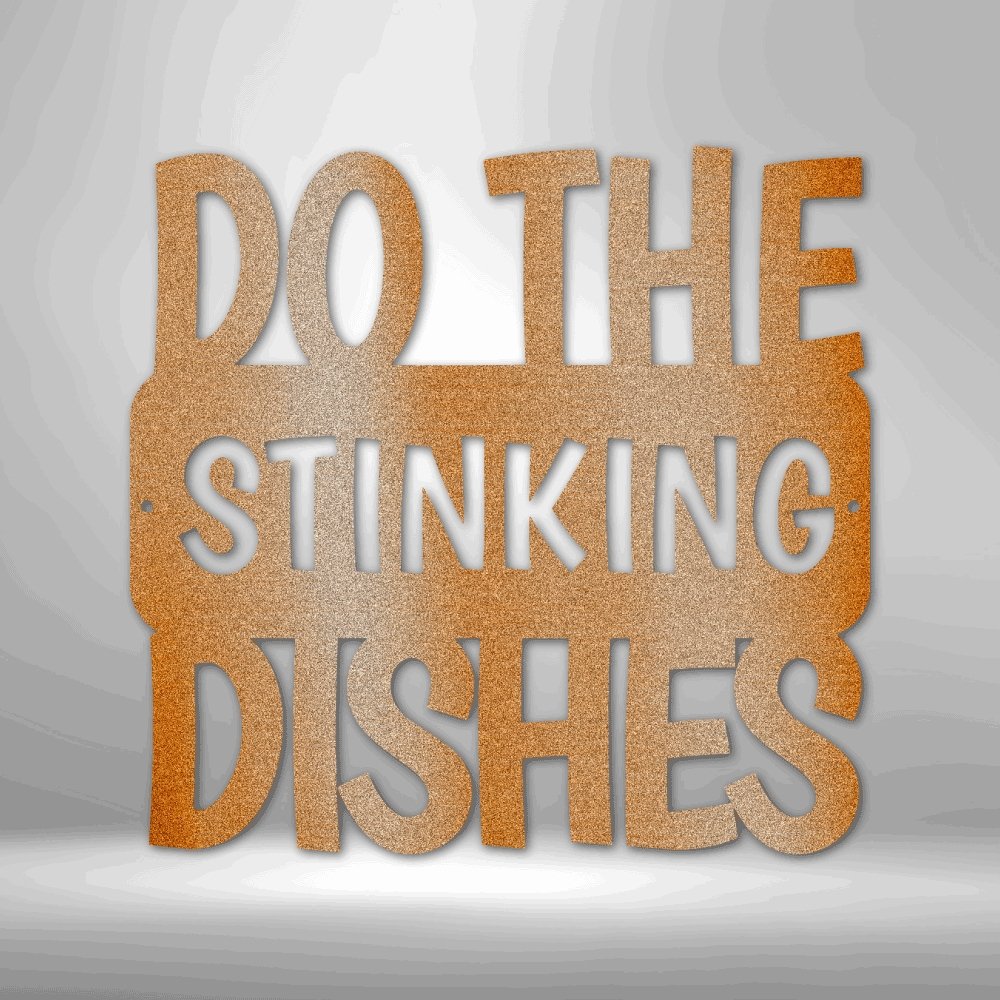 Do the Dishes Quote- Steel SignCustomly Gifts