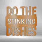 Do the Dishes Quote- Steel SignCustomly Gifts