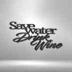 Drink Wine Funny Quote Steel SignCustomly Gifts