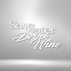Drink Wine Funny Quote Steel SignCustomly Gifts
