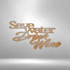 Drink Wine Funny Quote Steel SignCustomly Gifts