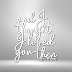 Ever Growing Love Personalized Text Date Steel SignCustomly Gifts