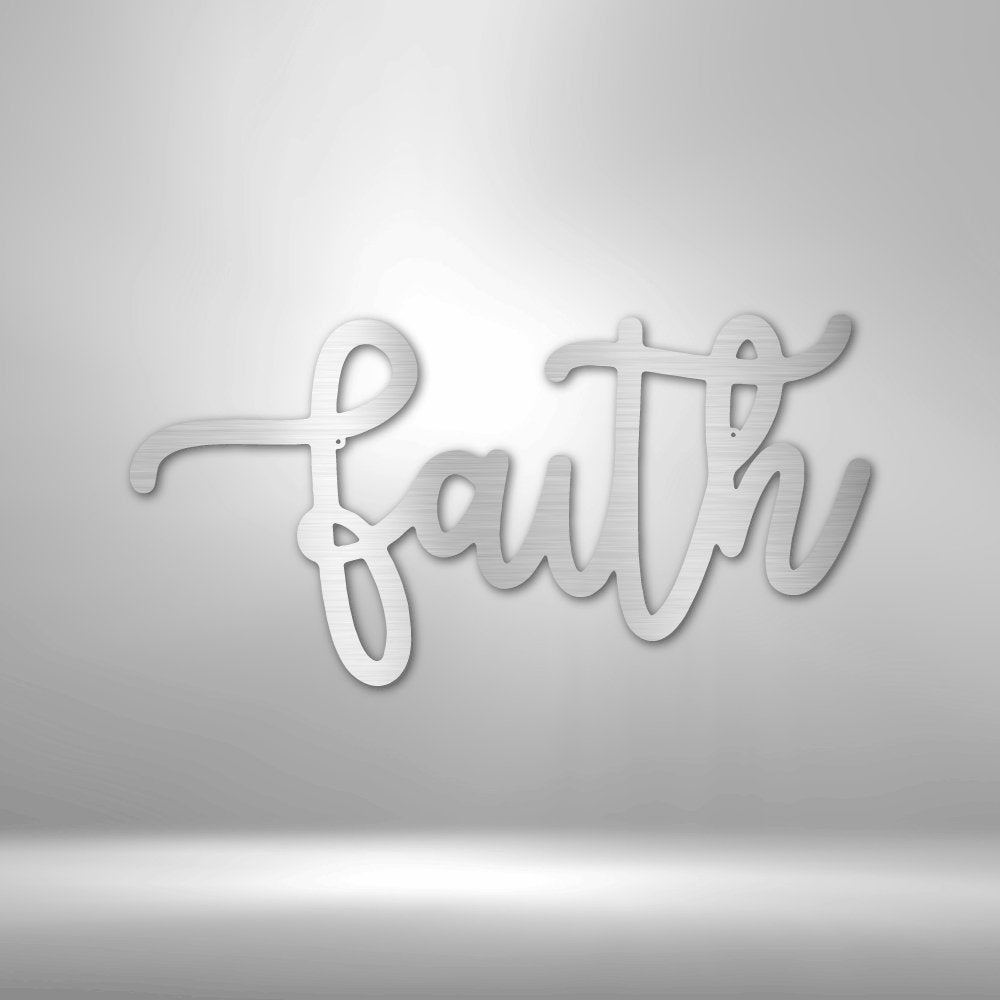 Faith Script - Steel SignCustomly Gifts