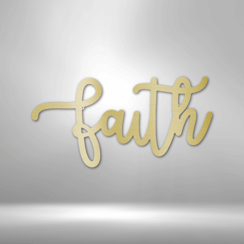 Faith Script - Steel SignCustomly Gifts