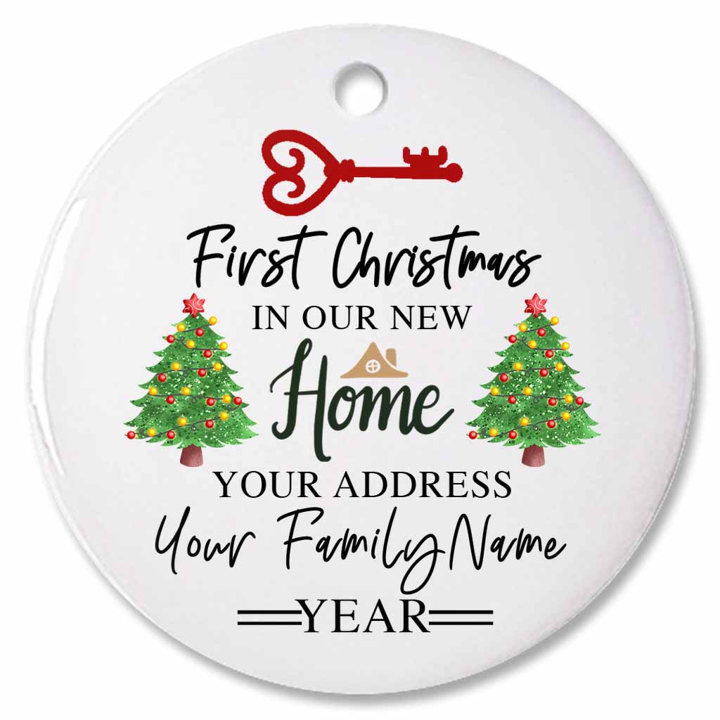 First Christmas In Our New Home v1 Personalized Ceramic OrnamentCustomly Gifts