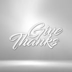 Give Thanks - Steel SignCustomly Gifts