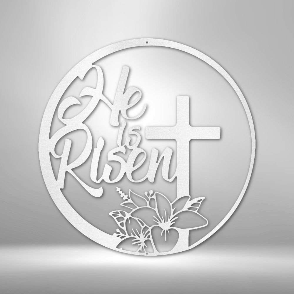 He is Risen Cross - Steel SignCustomly Gifts