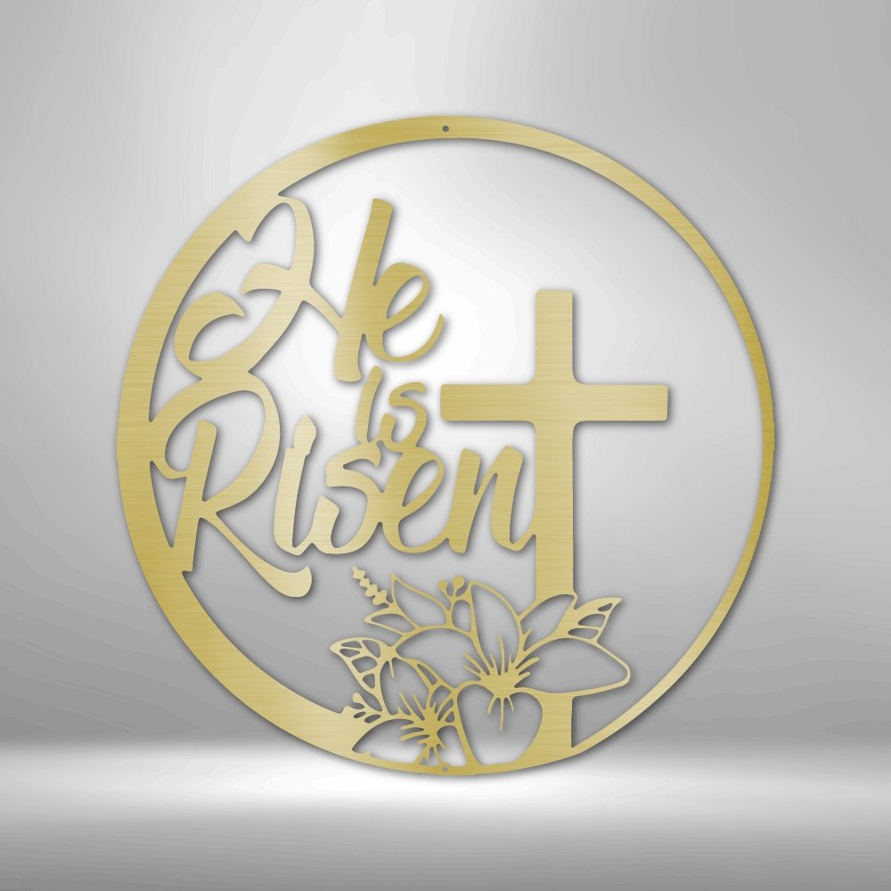 He is Risen Cross - Steel SignCustomly Gifts