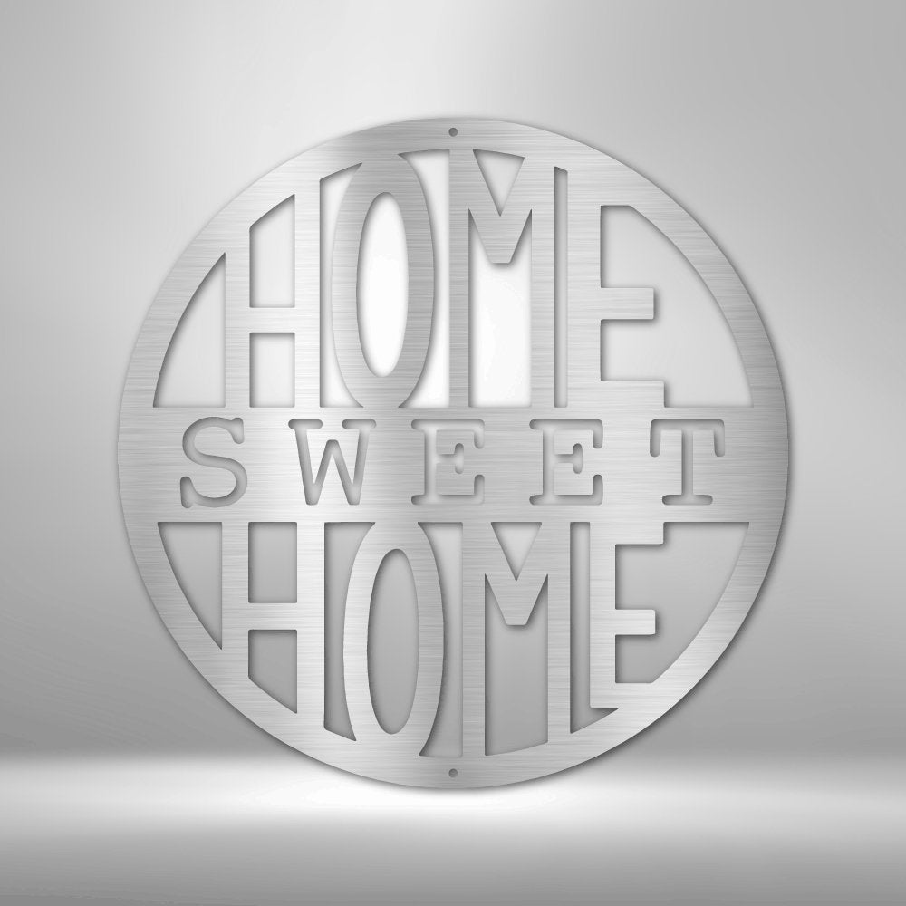 Home Sweet Home Circle - Steel SignCustomly Gifts
