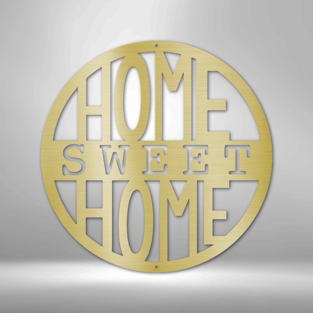 Home Sweet Home Circle - Steel SignCustomly Gifts