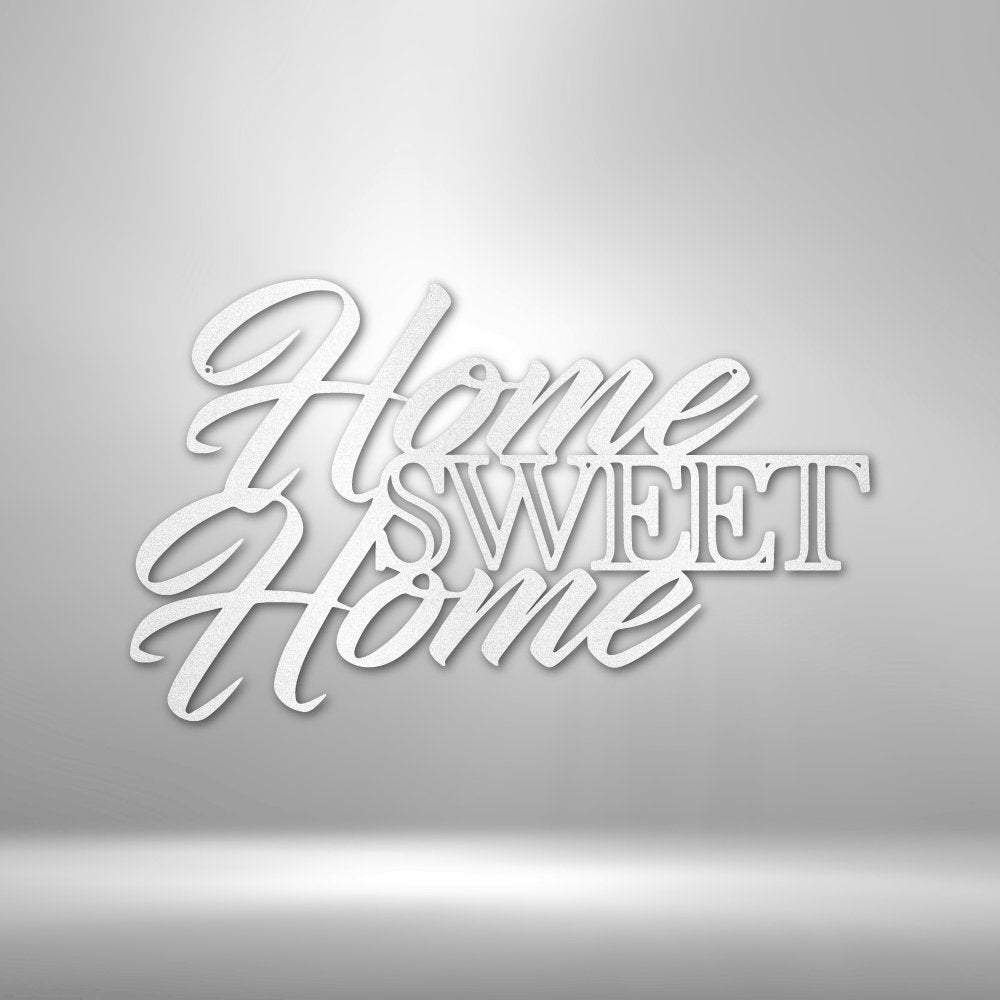 Home Sweet Home - Steel SignCustomly Gifts