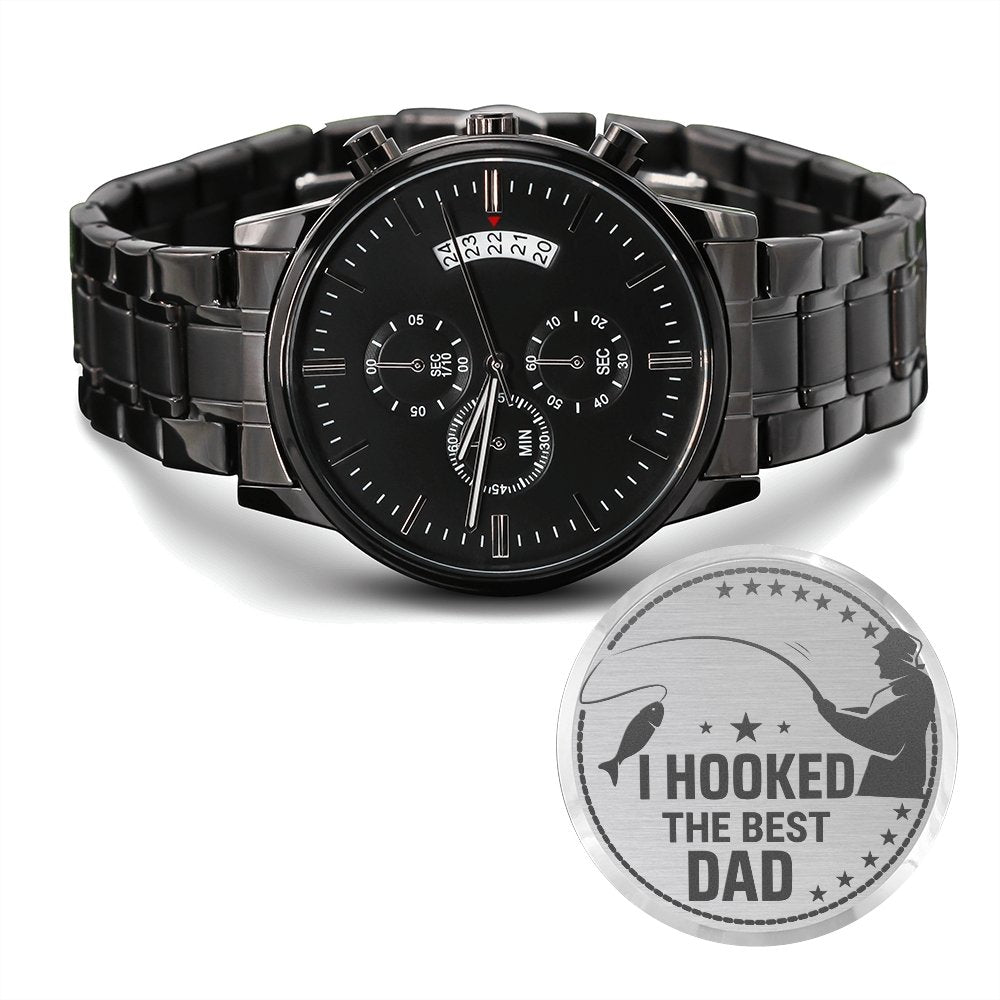 I Hooked The Best Dad Engraved Stainless Steel WatchCustomly Gifts