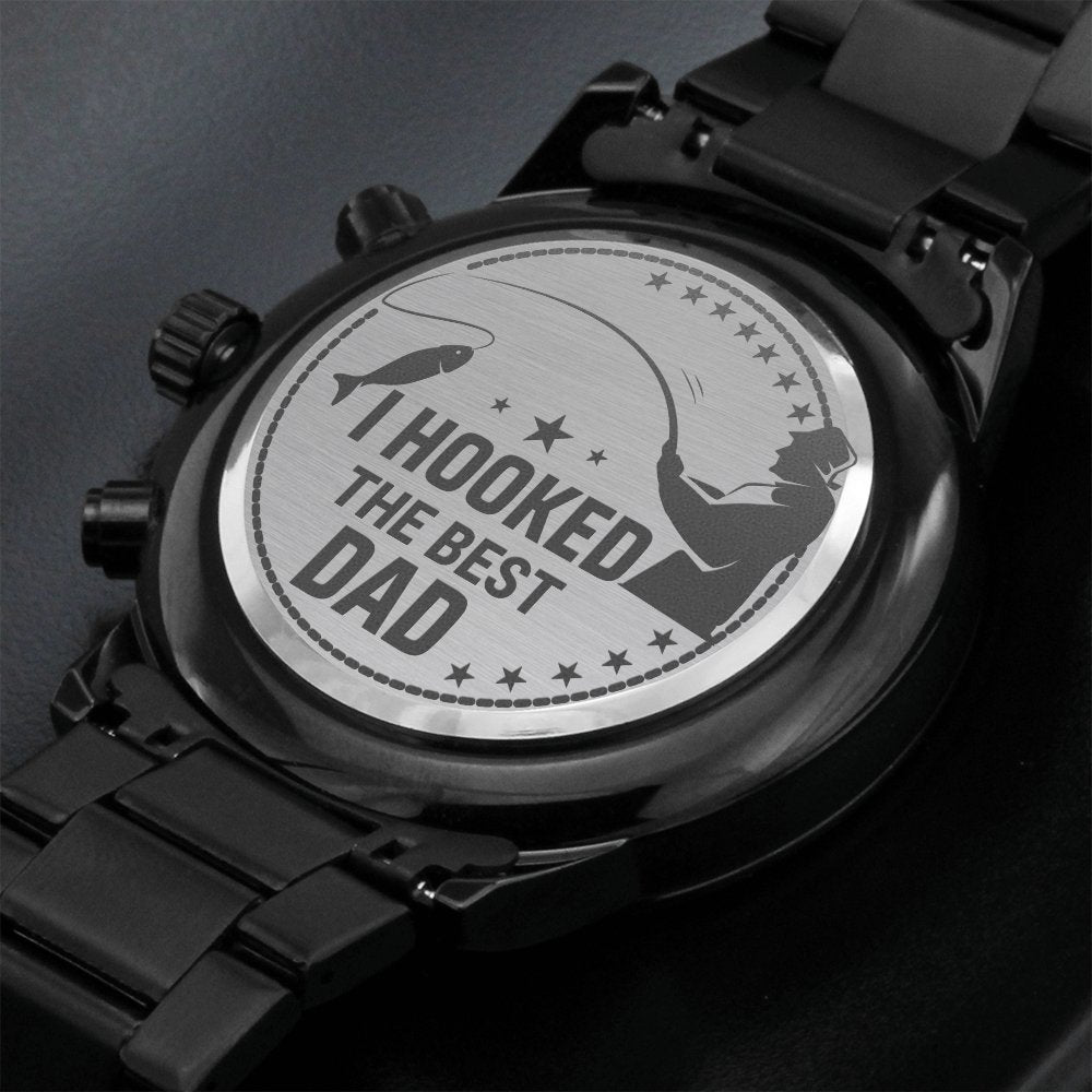 I Hooked The Best Dad Engraved Stainless Steel WatchCustomly Gifts
