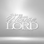 Joshua 24.15 Quote - Steel SignCustomly Gifts